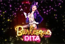 Burlesque By Dita slot